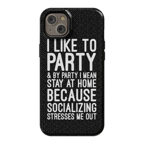 Socializing Stresses Me Out Phone Case