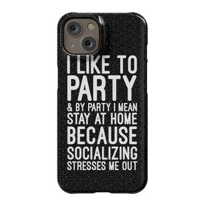 Socializing Stresses Me Out Phone Case