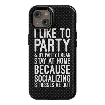 Socializing Stresses Me Out Phone Case