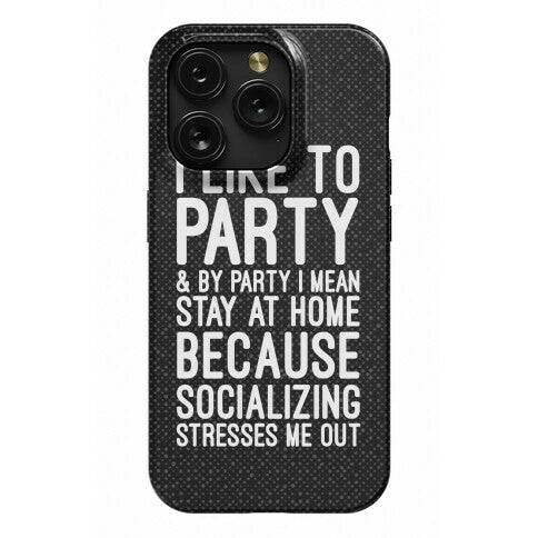 Socializing Stresses Me Out Phone Case