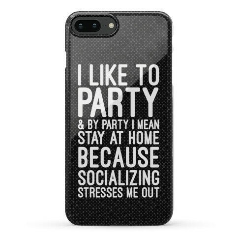 Socializing Stresses Me Out Phone Case