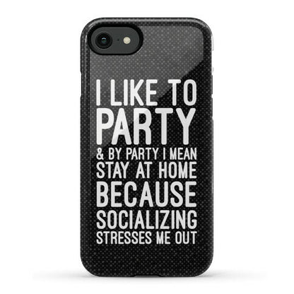 Socializing Stresses Me Out Phone Case
