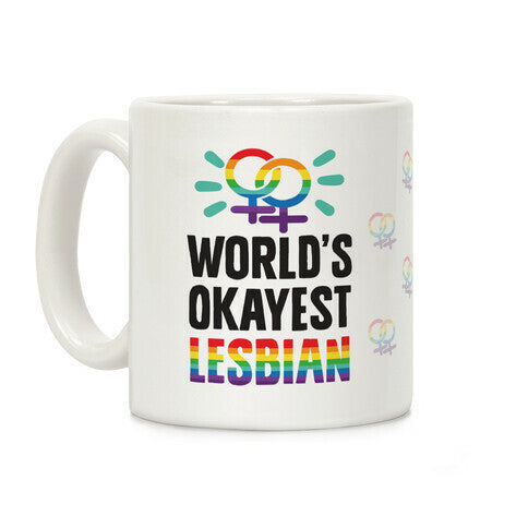 World's Okayest Lesbian Coffee Mug