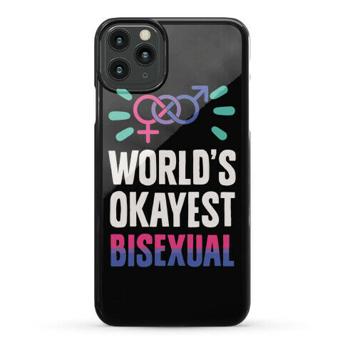 World's Okayest Bisexual Phone Case
