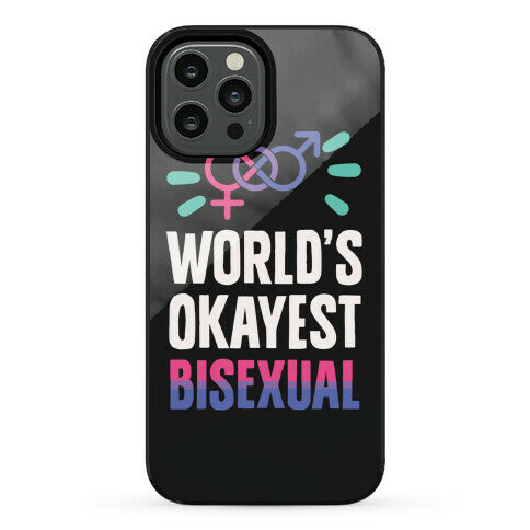 World's Okayest Bisexual Phone Case