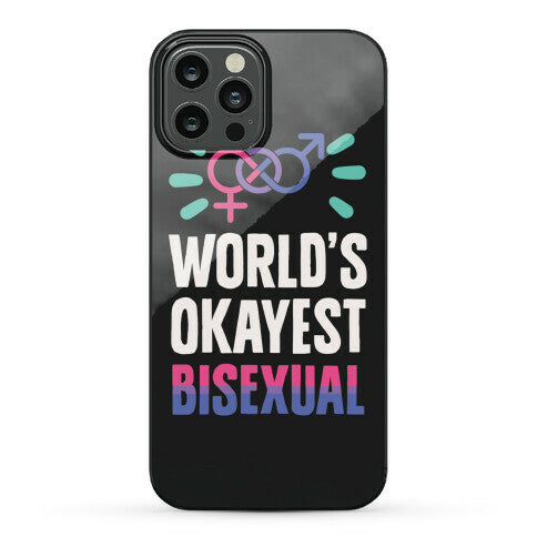 World's Okayest Bisexual Phone Case