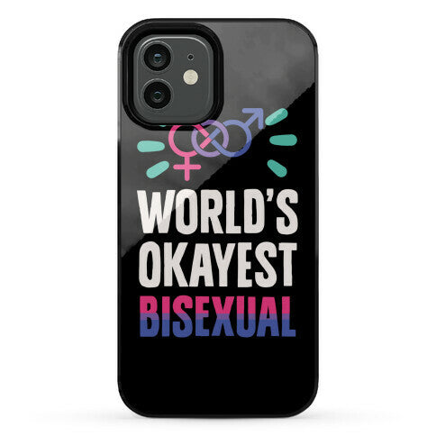 World's Okayest Bisexual Phone Case