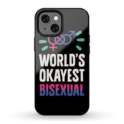 World's Okayest Bisexual Phone Case