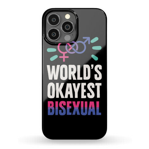 World's Okayest Bisexual Phone Case