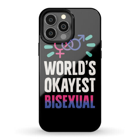 World's Okayest Bisexual Phone Case