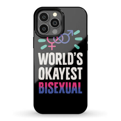 World's Okayest Bisexual Phone Case