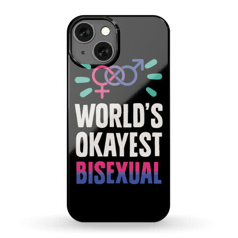 World's Okayest Bisexual Phone Case