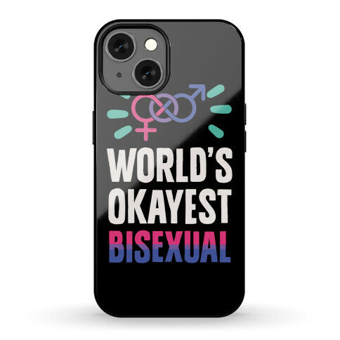 World's Okayest Bisexual Phone Case