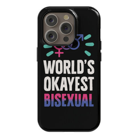 World's Okayest Bisexual Phone Case