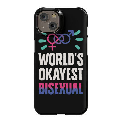 World's Okayest Bisexual Phone Case