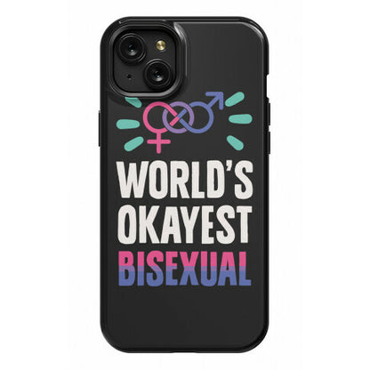 World's Okayest Bisexual Phone Case