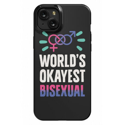 World's Okayest Bisexual Phone Case