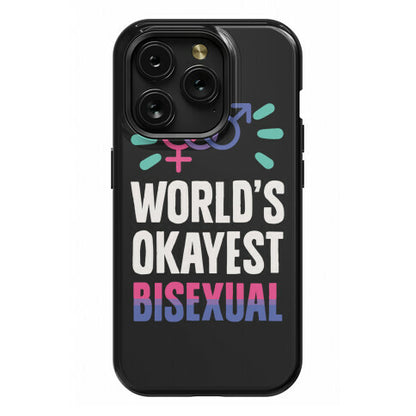 World's Okayest Bisexual Phone Case