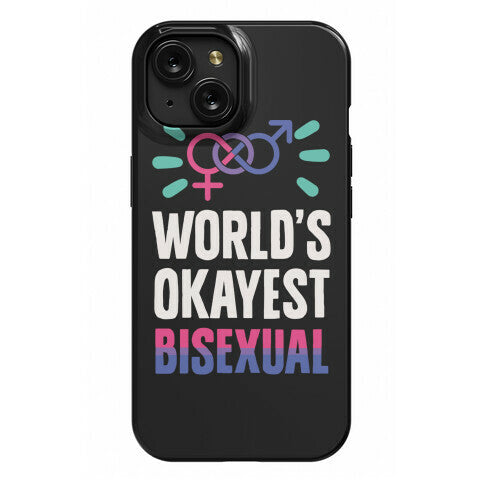 World's Okayest Bisexual Phone Case