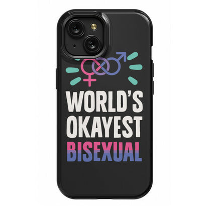 World's Okayest Bisexual Phone Case