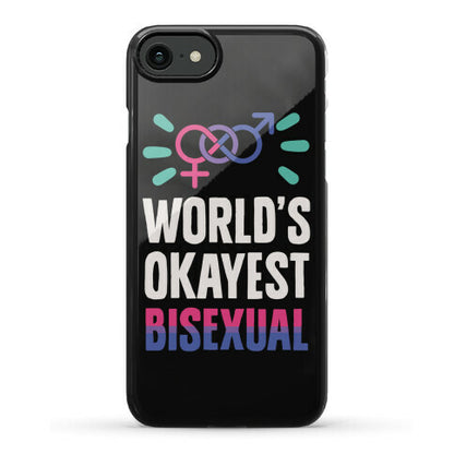 World's Okayest Bisexual Phone Case