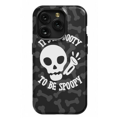 It's My Dooty To Be Spoopy Phone Case