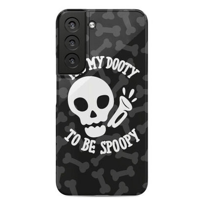It's My Dooty To Be Spoopy Phone Case