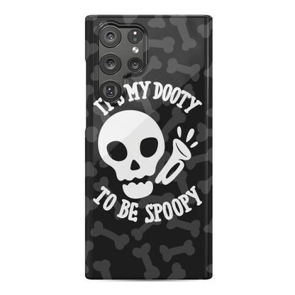 It's My Dooty To Be Spoopy Phone Case