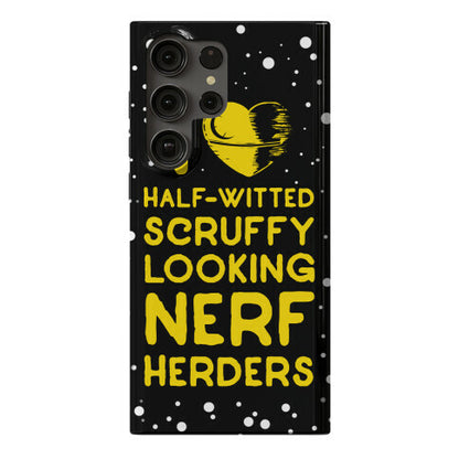 I Love Half-Witted Scruffy Looking Nerf Herders Phone Case