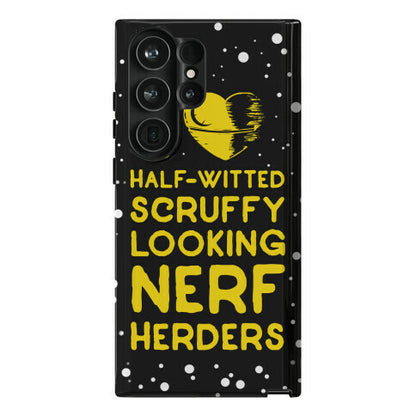 I Love Half-Witted Scruffy Looking Nerf Herders Phone Case