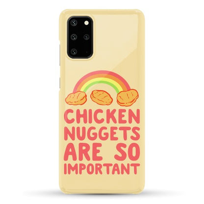 Chicken Nuggets Are So Important Phone Case