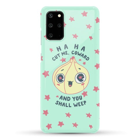 Cut Me Coward (Onion) Phone Case