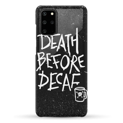 Death Before Decaf Phone Case