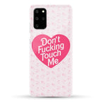Don't Fucking Touch Me Phone Case