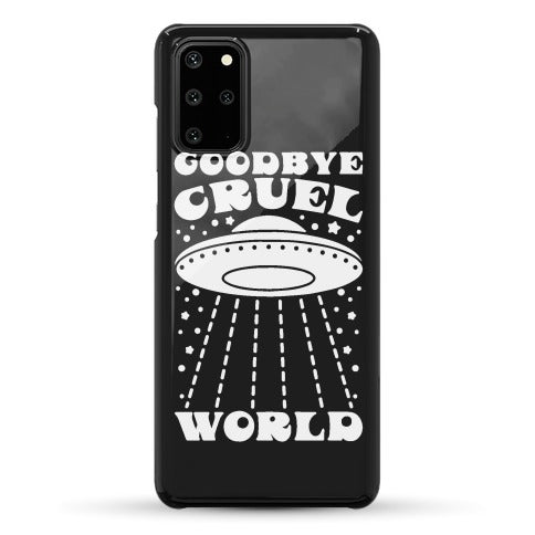 Goodbye Cruel World Phone Case