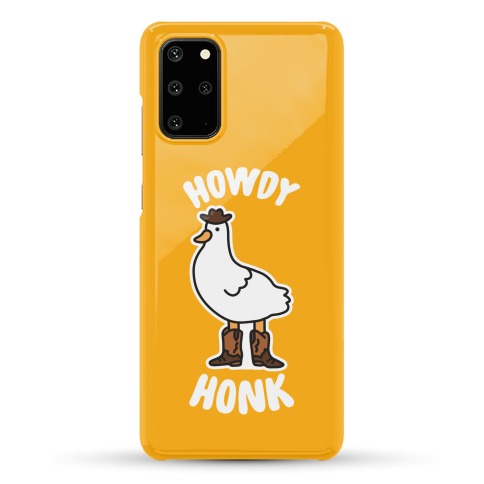 Howdy Honk Phone Case