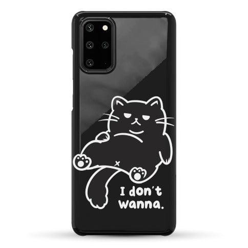 I Don't Wanna (black) Phone Case