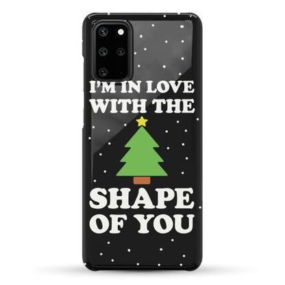 I'm In Love With The Shape Of You Christmas Tree Phone Case