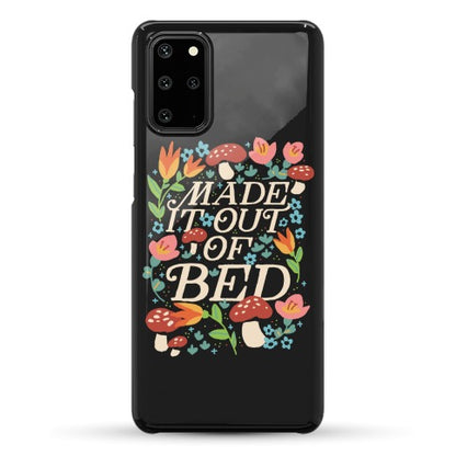 Made It Out Of Bed (Floral) Phone Case