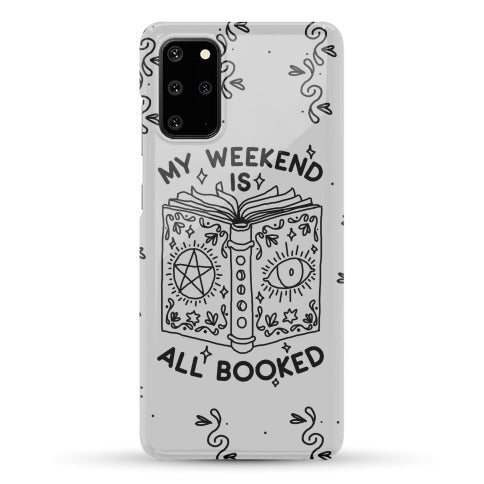 My Weekend is all Booked Phone Case