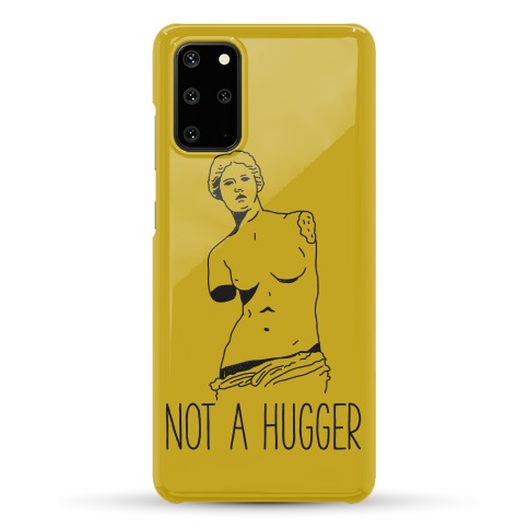Not A Hugger Phone Case