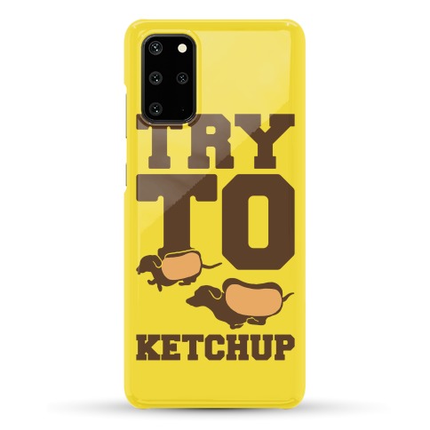 Try To Ketchup Dachshund Wiener Dogs Phone Case