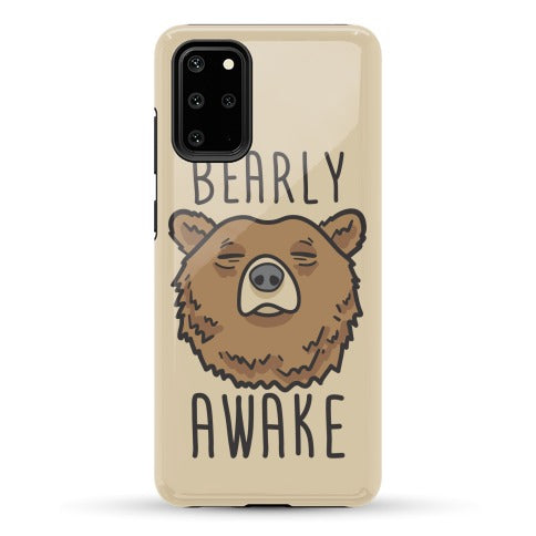 Bearly Awake Phone Case