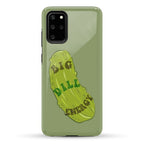 Big Dill Energy Phone Case