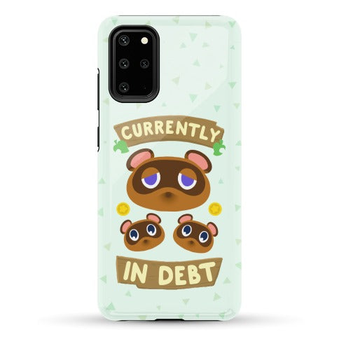 Currently In Debt Phone Case