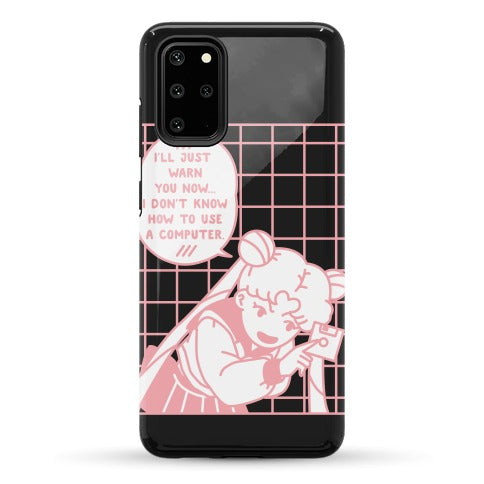 I Don't Know How To Use A Computer Sailor Moon Phone Case