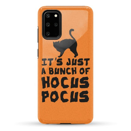 It's Just A Bunch of Hocus Pocus Phone Case