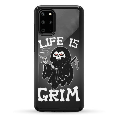 Life Is Grim Phone Case