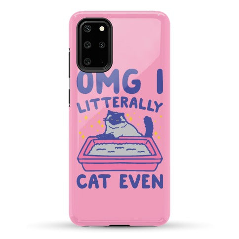Omg I Litterally Cat Even  Phone Case