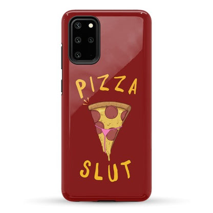 Pizza Slut Phone Case